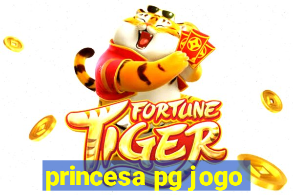 princesa pg jogo